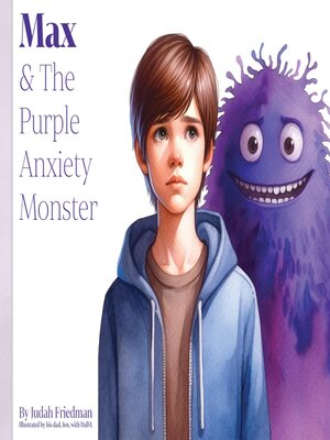 cover image of Max & the Purple Anxiety Monster